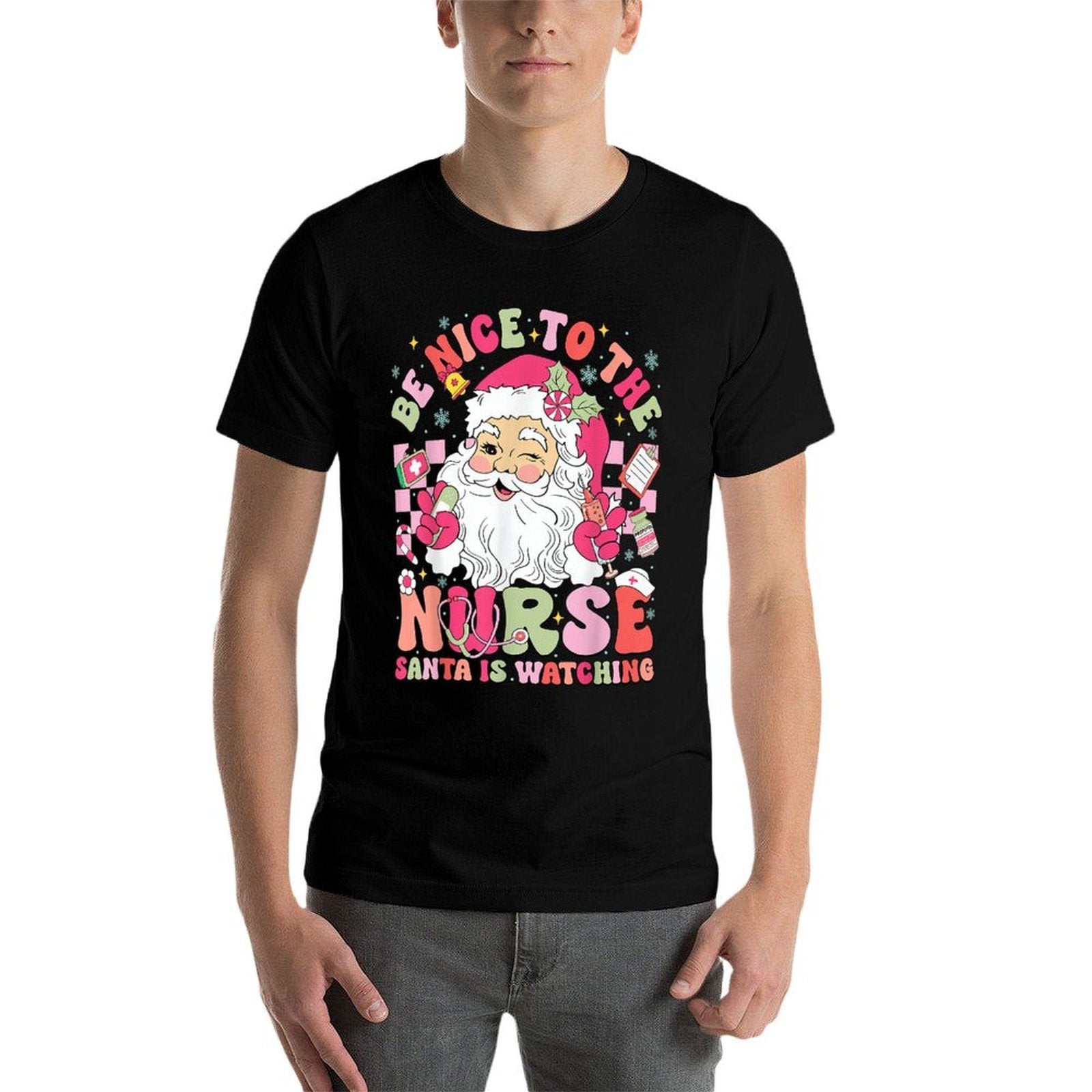 Retro Be Nice to The Nurse Santa Is Watching Christmas Nurse  Relaxed-fit T-Shirt