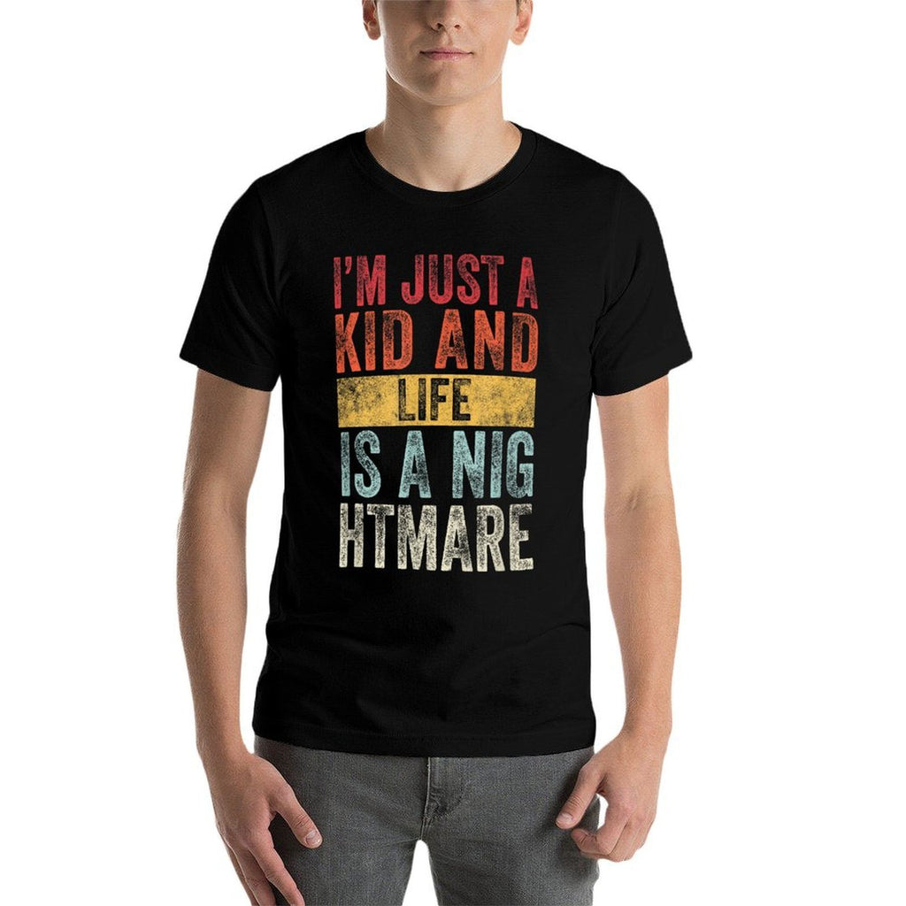 Im Just A Kid And Life Is A Nightmare  Oversized Silhouette T-Shirt