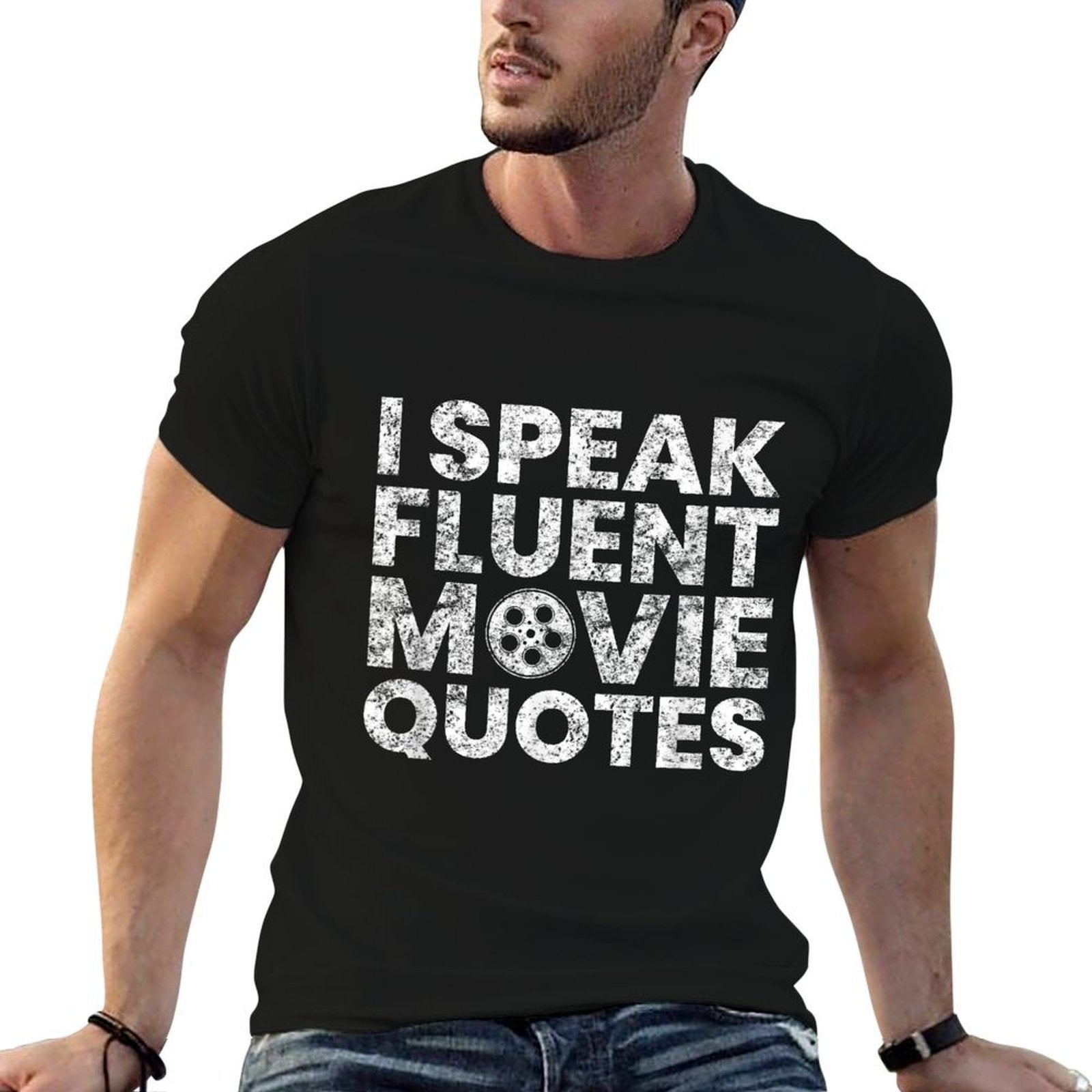 I Speak Fluent Movie Quotes Movie Lover Gift  Affordable Price T-Shirt