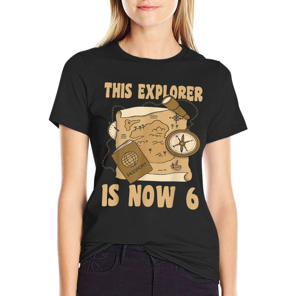 Happy 6 Birthday 6 Year Old Explore Explorer 6th Birthday  Wrinkle-resistant T-Shirt