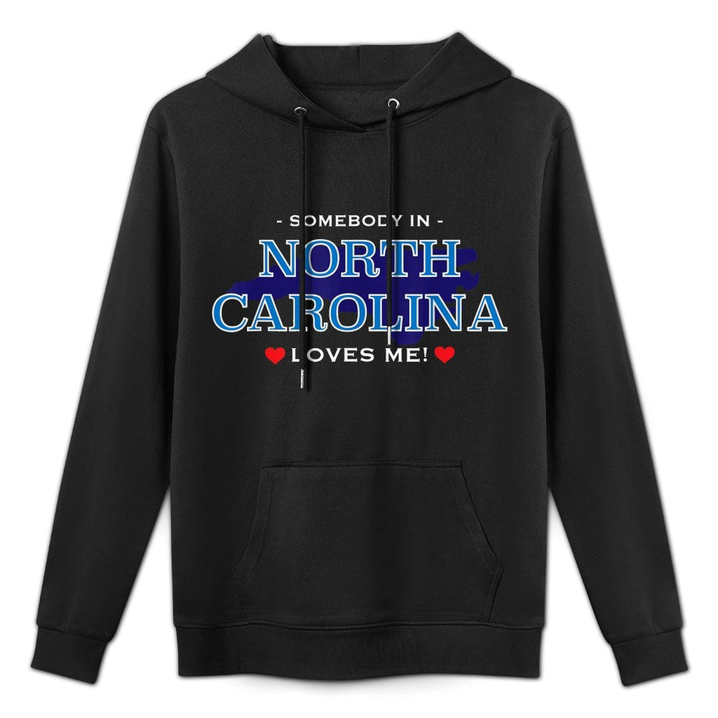 Someone in North Carolina Loves Me  Adorable Gift ) Casual Wear Hoodie