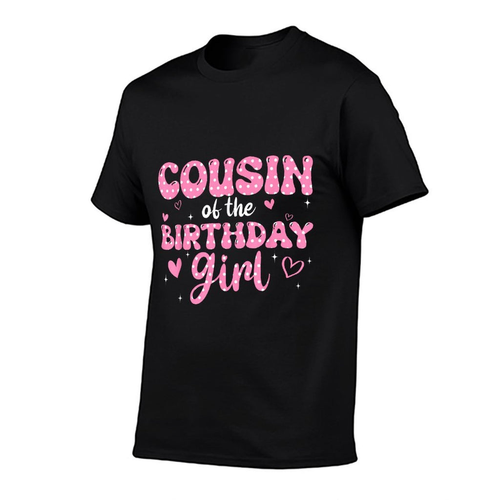 Cousin Of The Birthday Pink Girl Matching Family  Durable T-Shirt