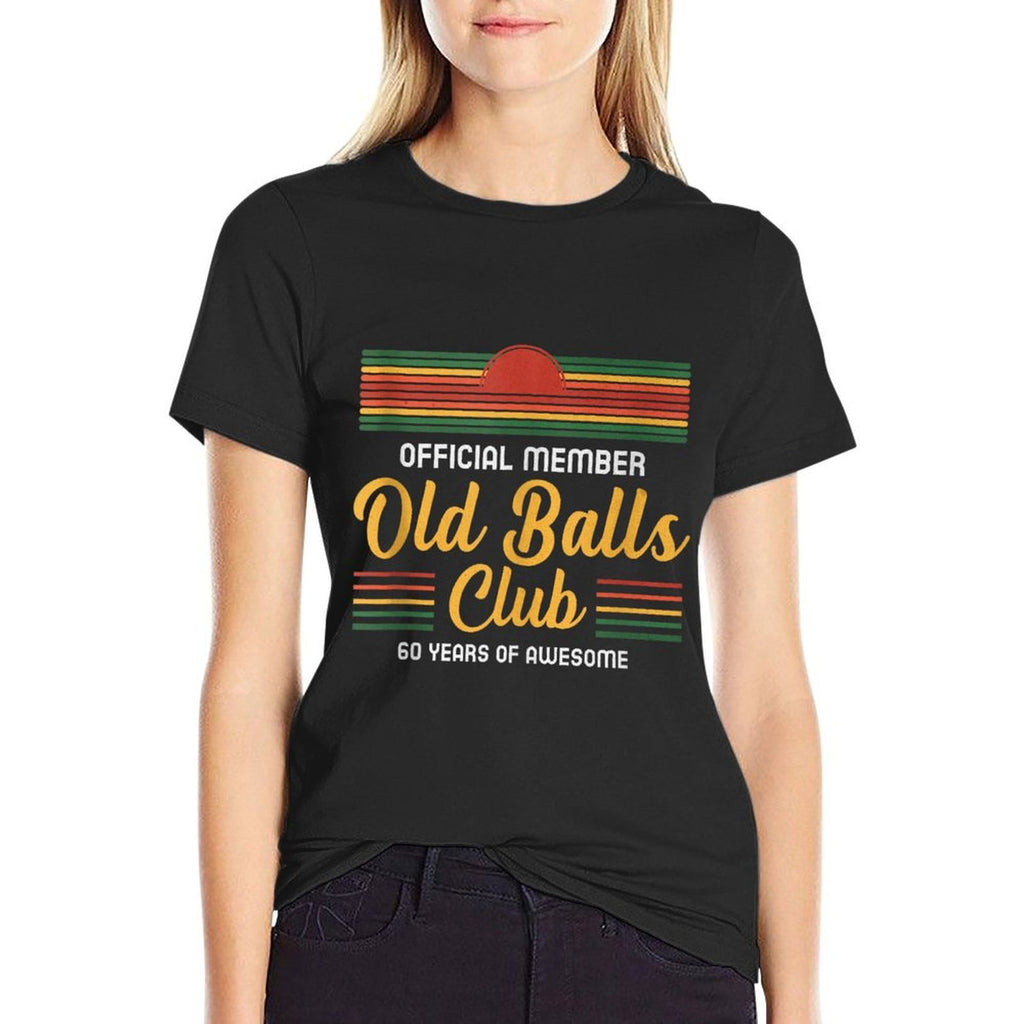 Mens Funny 60th Birthday 60 Years Of Awesome Old Balls Club  Cotton T-Shirt