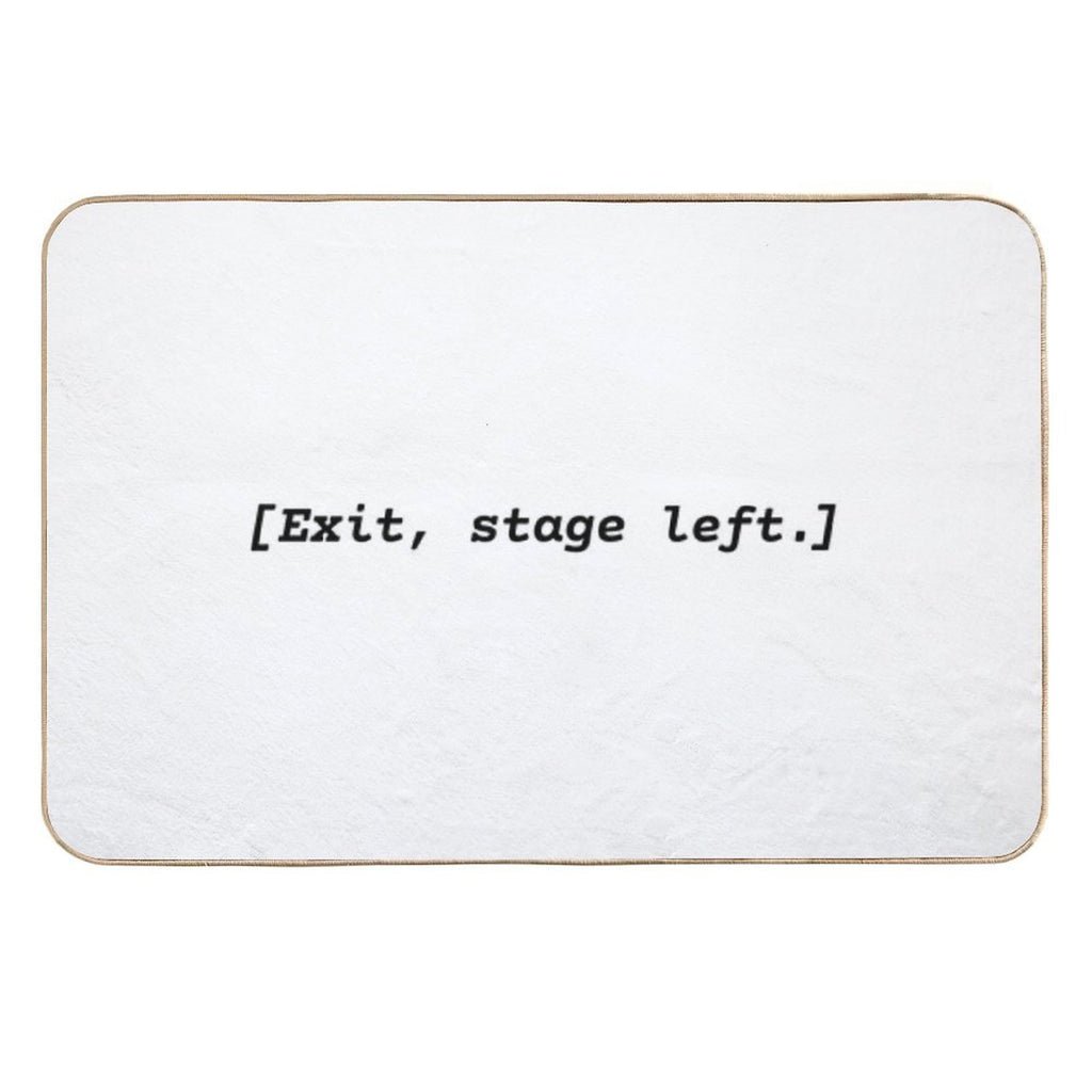 Exit Stage Left  Easy To Clean Bath Mat