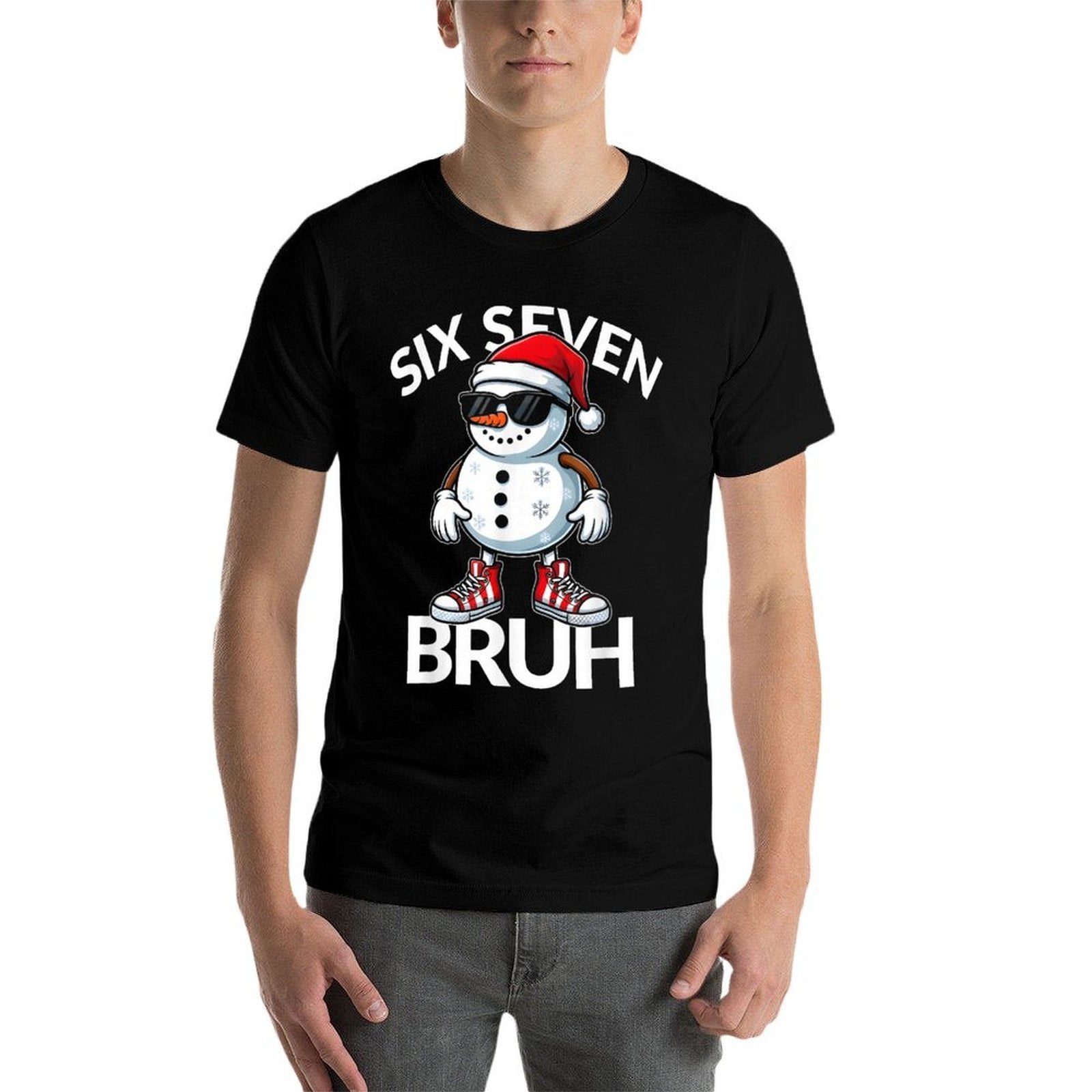 Bruh Six Seven 6 7 Meme Christmas Funny Xmas Mens Kids Women Comfortable T-Shirt