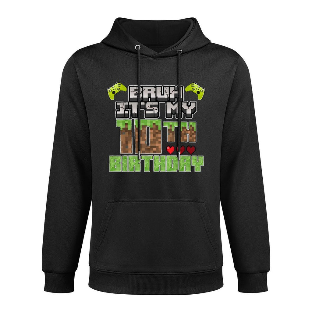 Bruh Its My 10th Birthday Boy Video Gamer Pixel Party Gaming Adjustable Hood Hoodie