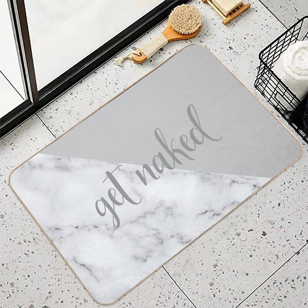 Get Naked Bathroom And Bedroom Quote, Grey, White, Marble  Multi-Purpose Bath Mat