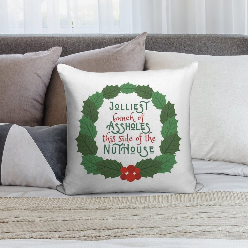 Jolliest Bunch of A-holes This Side of The Nuthouse - National Lampoon's Christmas Vacation in Wreath Soft Washable Throw Pillow