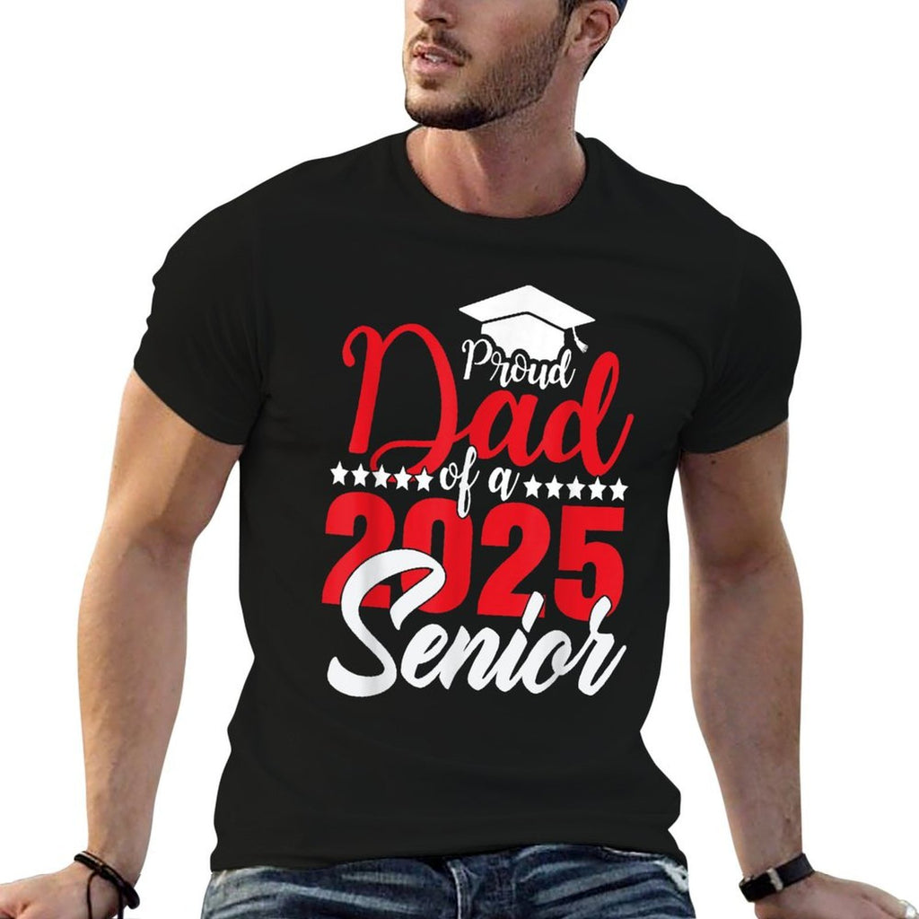 Proud Dad Of A 2025 Senior Dad Class Of 2025 Graduation  Graphic-printed T-Shirt