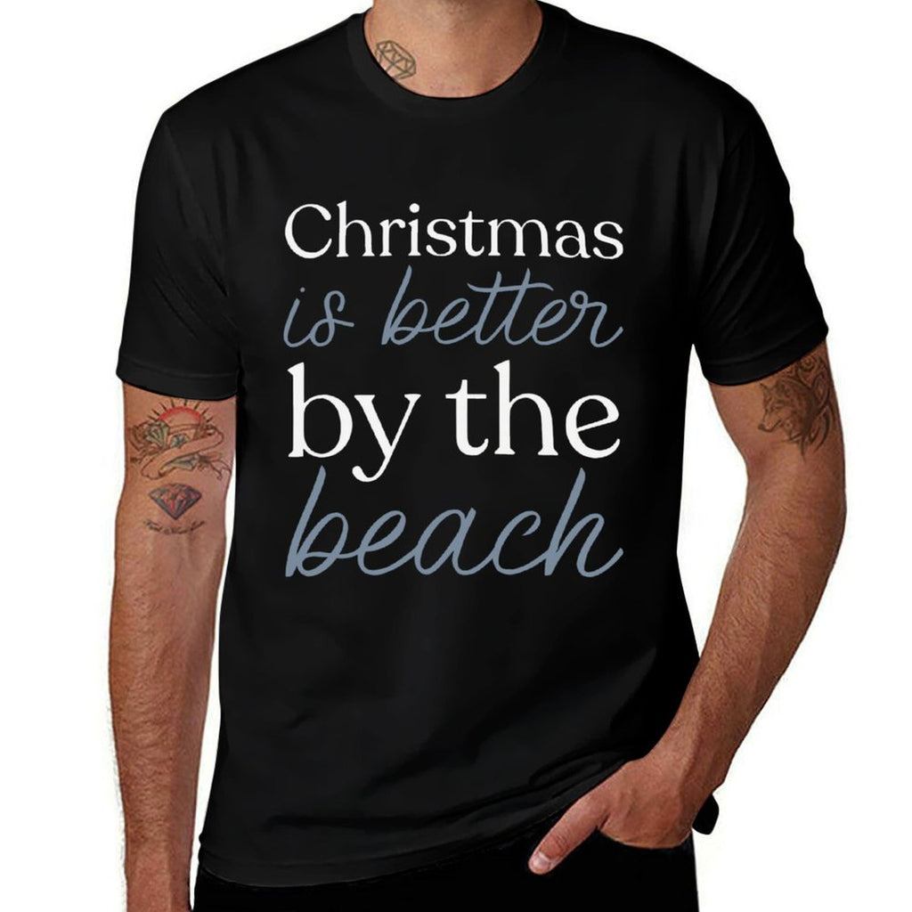 Christmas Is Better by The Beach  Summer-ready Fabric T-Shirt