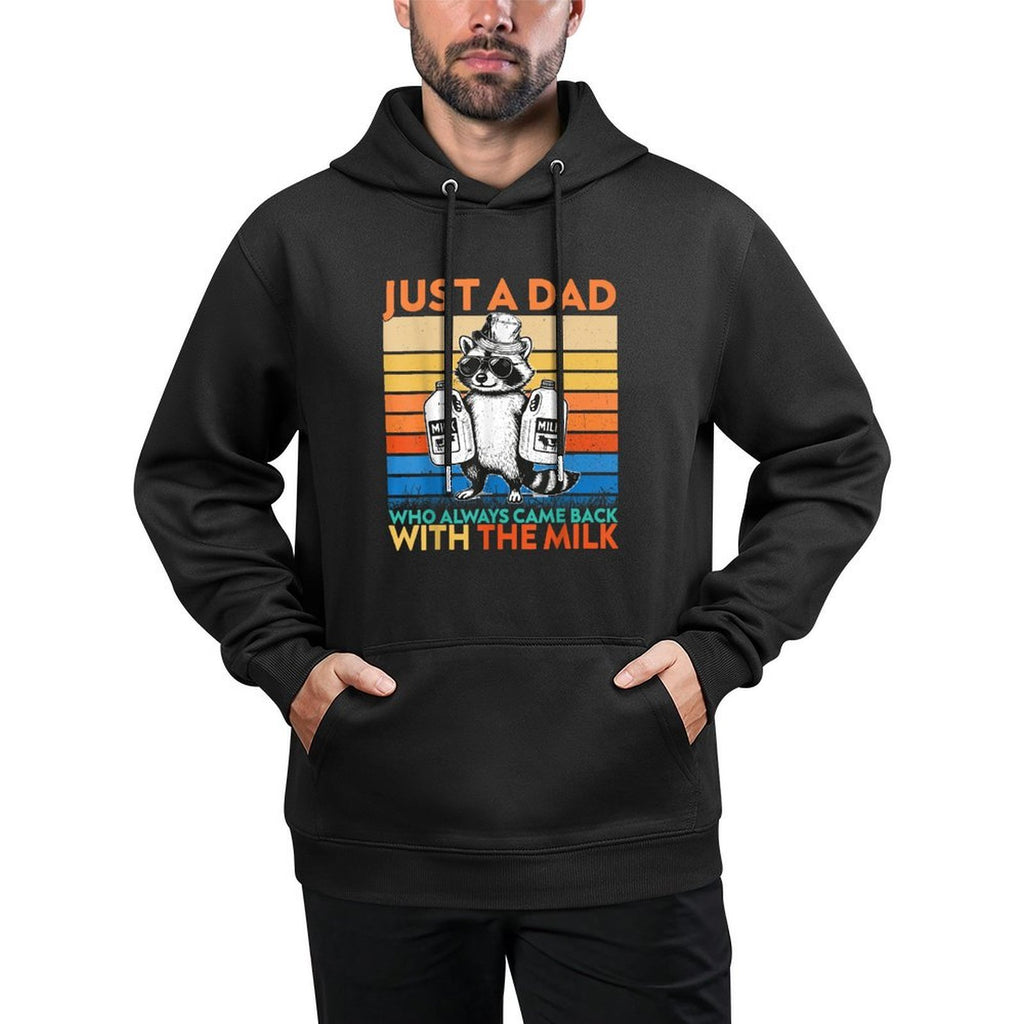 Just A Dad Who Always Came Back with The Milk Father's Day Layering Staple Hoodie