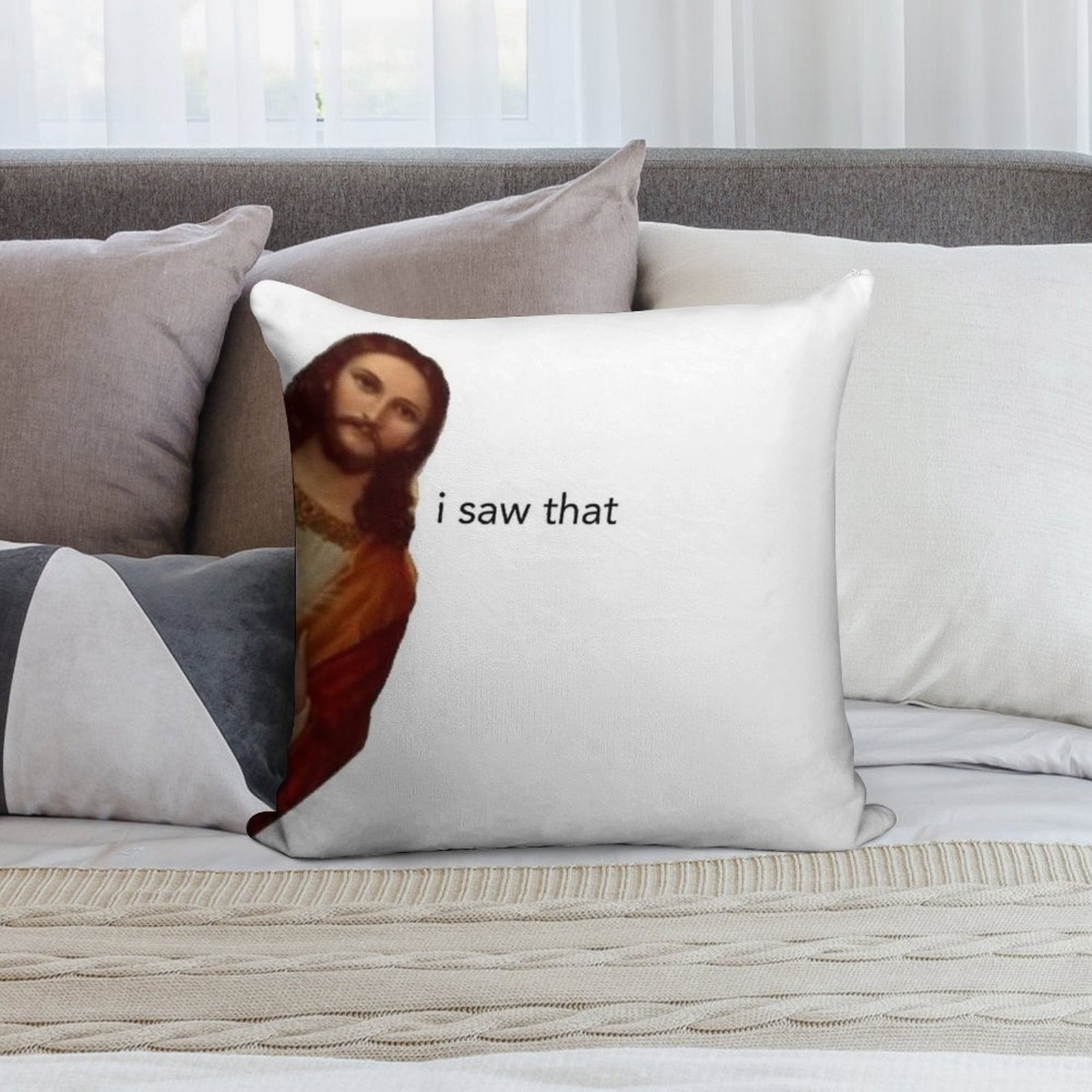 Jesus I Saw That Soft Fade-Resistant Throw Pillow