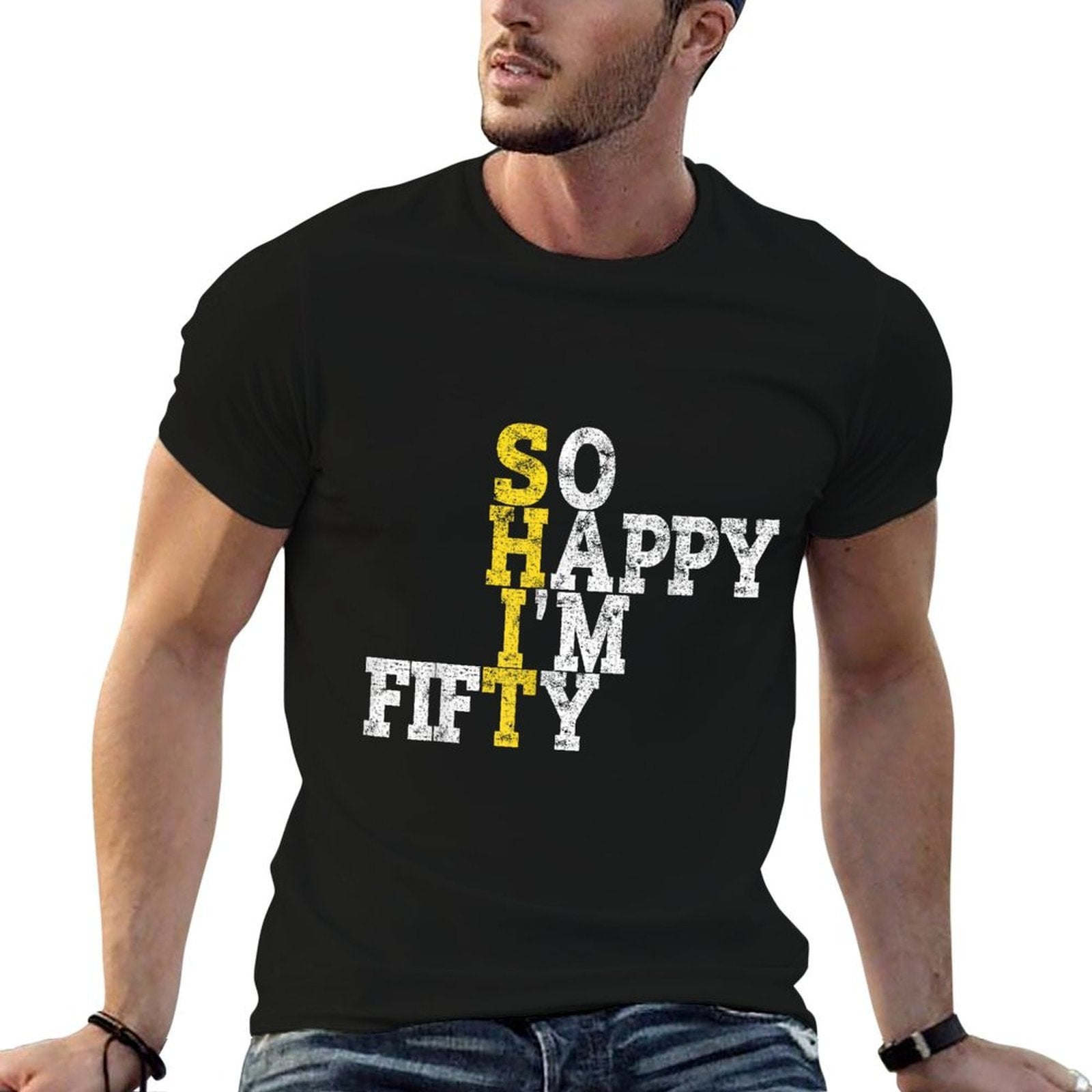 So Happy I'm Fifty Gag 50 Years Old Funny 50th Birthday  Moisture-wicking T-Shirt