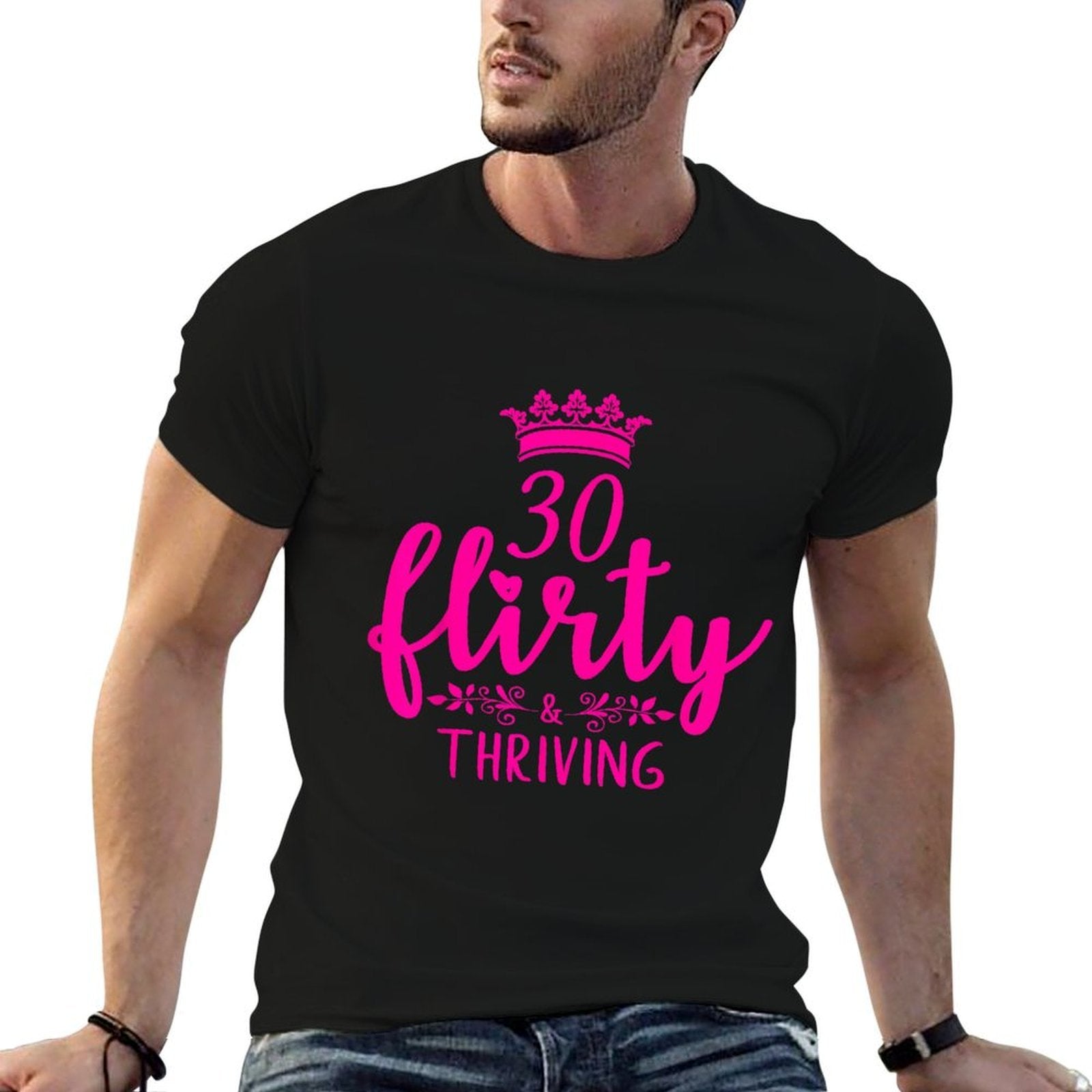 Thirty, Flirty & Thriving 30th Birthday  Summer-ready Fabric T-Shirt