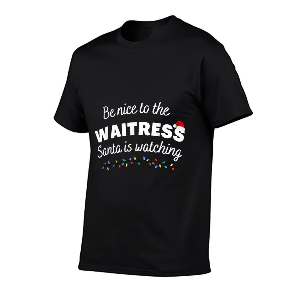 Be Nice to The Waitress Santa Is Watching Funny Xmas  Soft T-Shirt