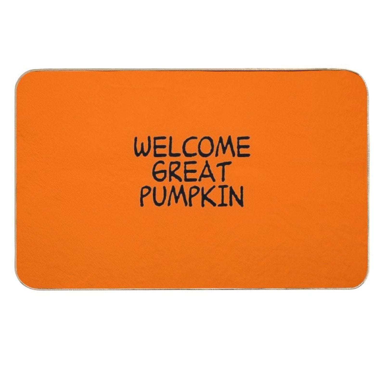 Welcome Great Pumpkin  Slip-Resistant Bath Mat