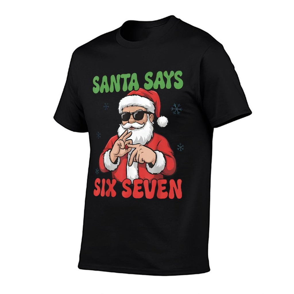Funny Santa Says Six Seven 67 Meme Christmas  Fade-proof Color T-Shirt