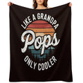 Pops Like A Grandpa Only Cooler Retro Gift Pops Dad Grandpa Comfort Throw Blanket