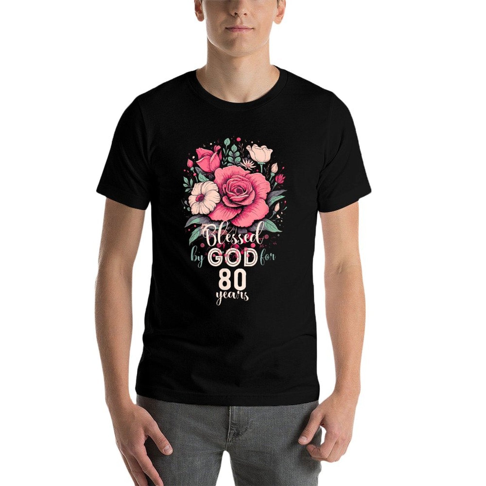 Blessed By God For 80 Years Rose Religious 80th Birthday  Soft T-Shirt