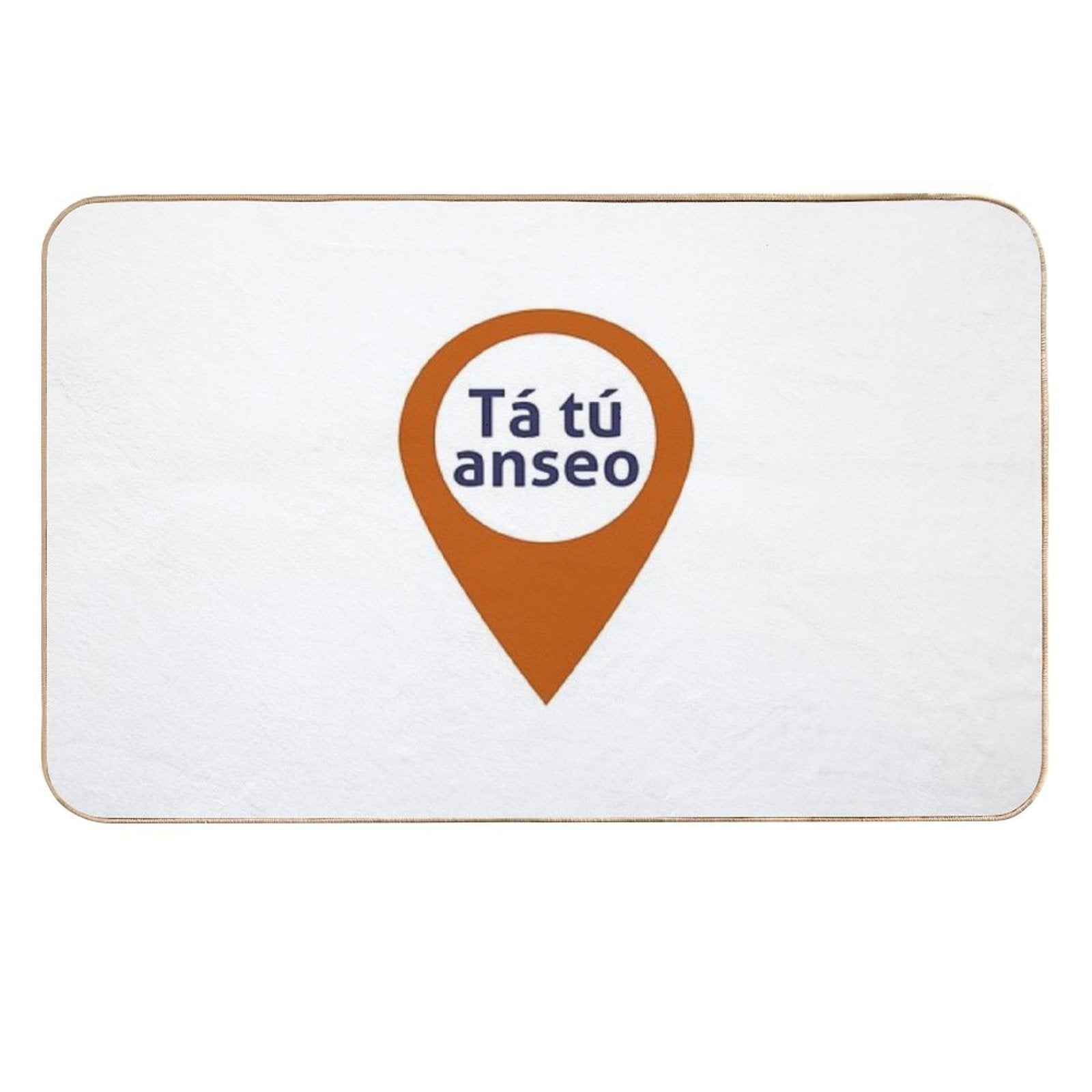 Tá Tú Anseo  Toxin-Free Bath Mat
