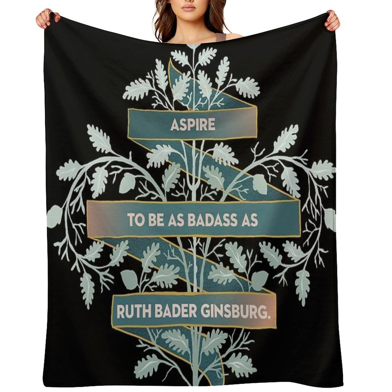 Aspire To Be As Badass As Ruth Bader Ginsburg Machine-washable Throw Blanket