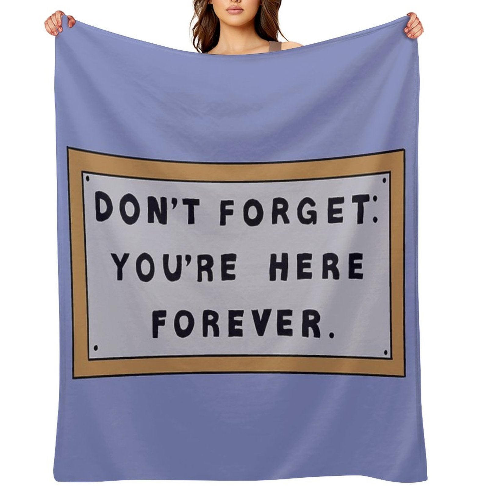 Don’t Forget You’re Here Forever Simpsons Sign Machine-washable Throw Blanket