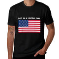 USA But in A Liberal Way 4th of July Feminist Womens Rights  Tagless Design T-Shirt