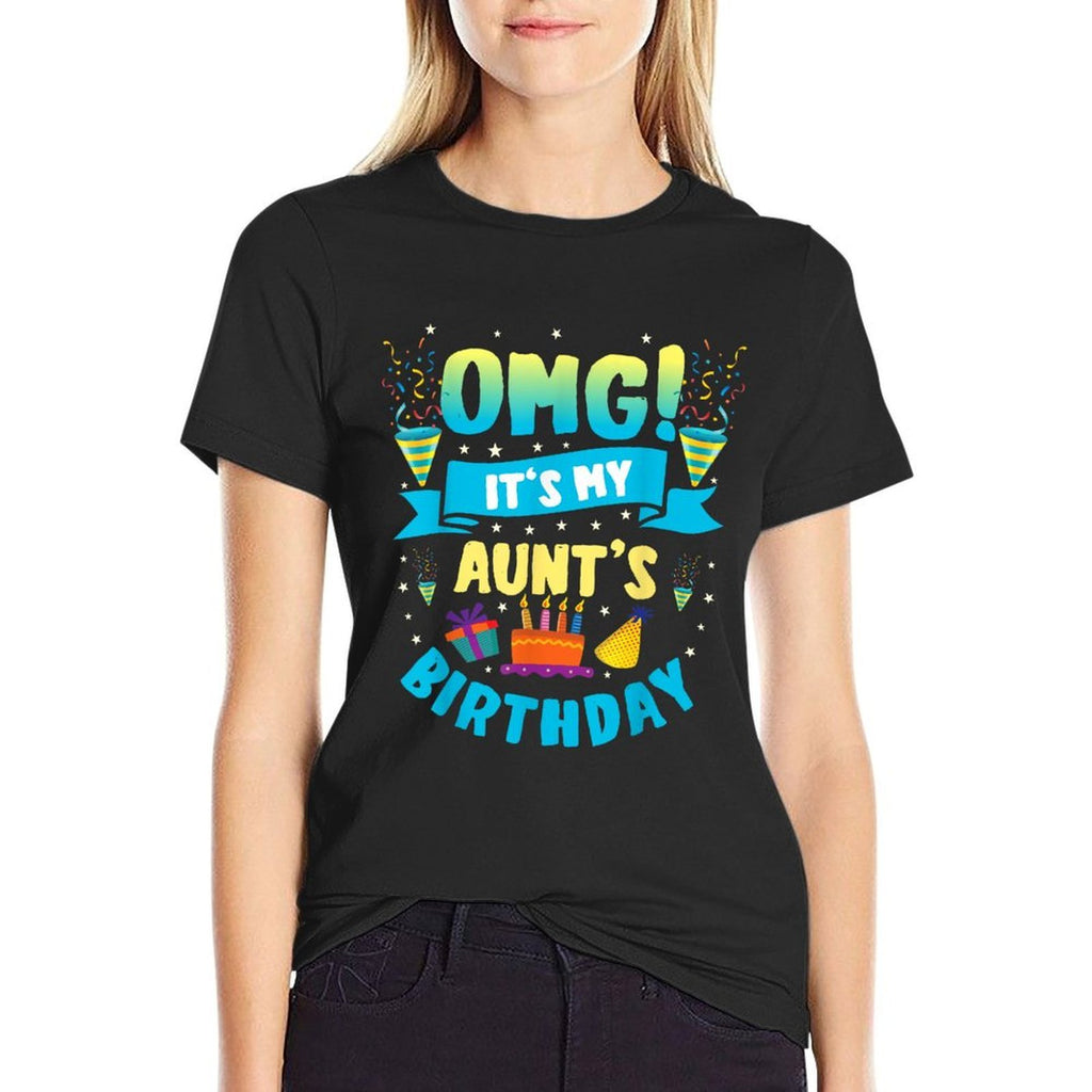 OMG It's My Aunt Birthday  Lightweight T-Shirt