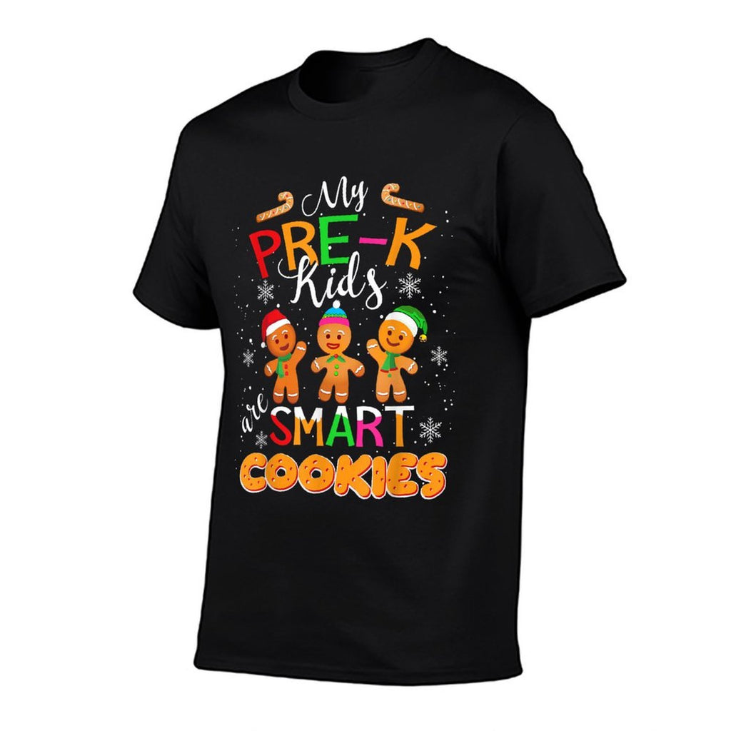 My Pre-K Kids Are Smart Cookies Christmas Teacher Gift  Easy-care T-Shirt