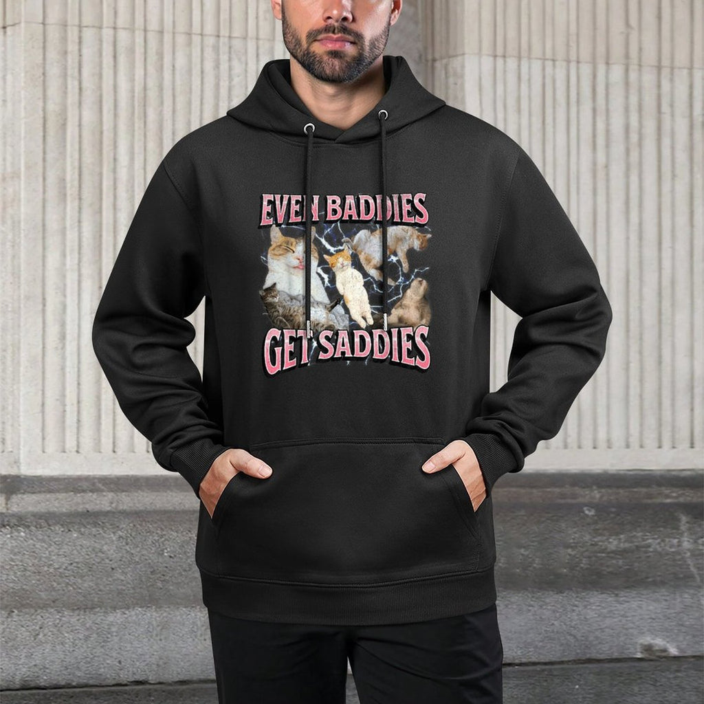Even Baddies Get Saddies Funny Eepy Cat Meme Bootleg Graphic Men Women Medium-Weight Fabric Hoodie