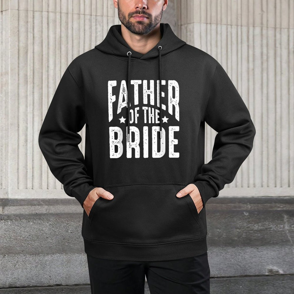 Father Of The Bride  Wedding T-shirt Adjustable Hood Hoodie