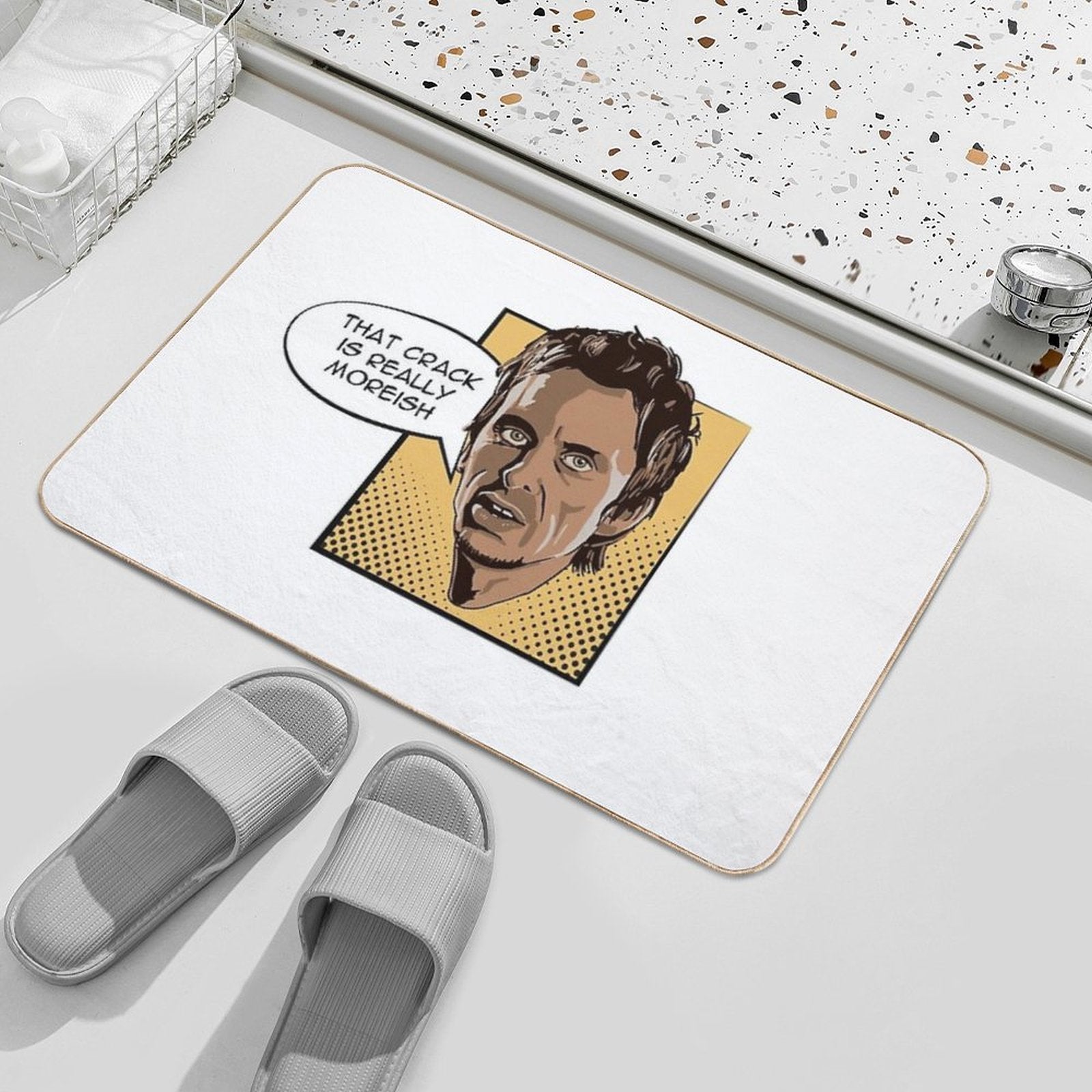 That Crack Is Really Moreish - Super Hans  Easy To Clean Bath Mat