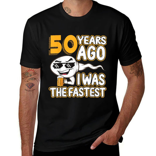 Mens 50th Birthday Gag Sperm 50 Years Ago I Was The Fastest Funny  Graphic-printed T-Shirt