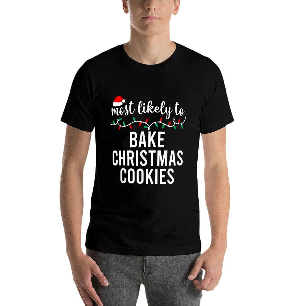 Most Likely To Christmas Matching Family Pajamas Funny  Tagless Design T-Shirt