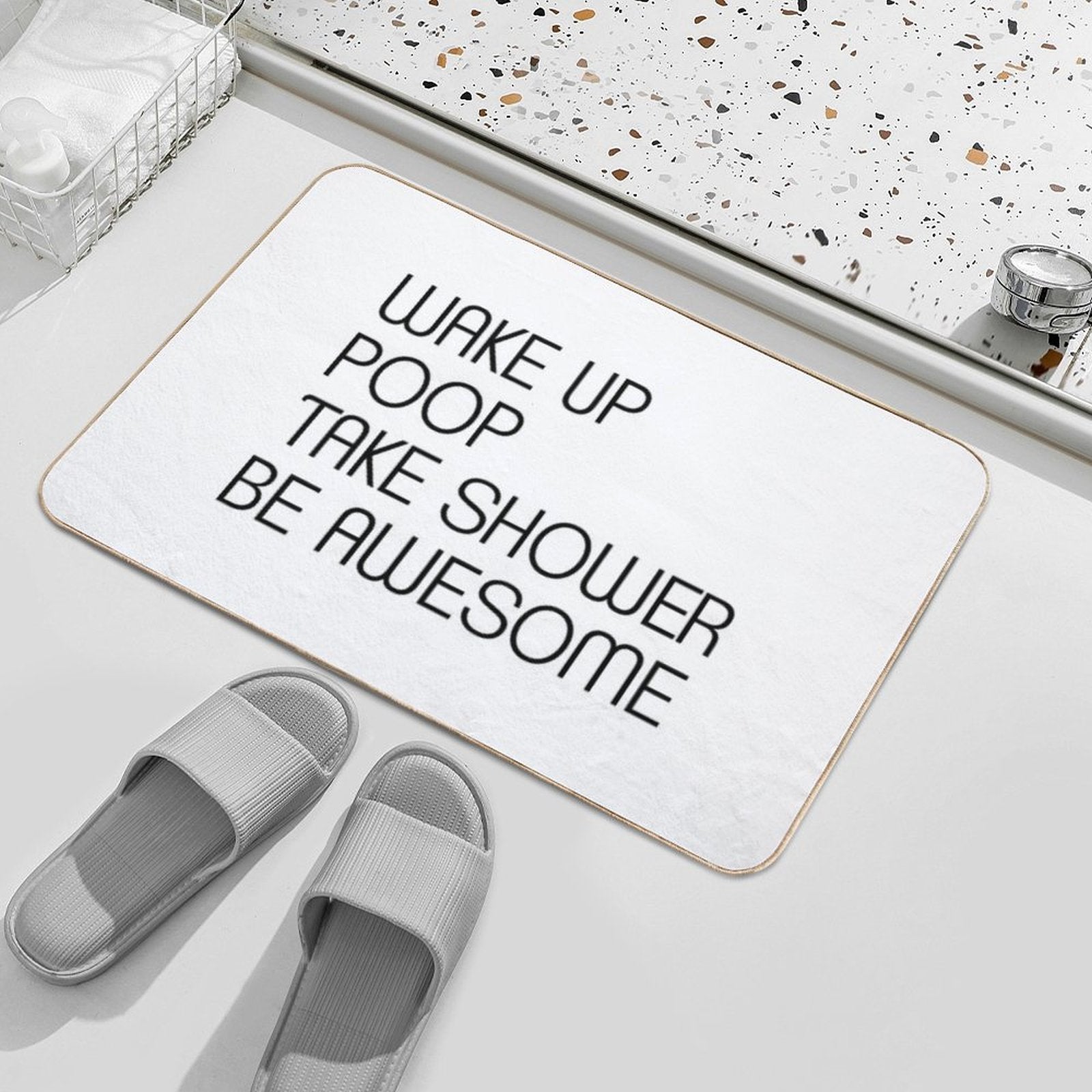 Funny Shower Curtains - Wake Up Poop Take Shower Be Awesome  Multi-Purpose Bath Mat