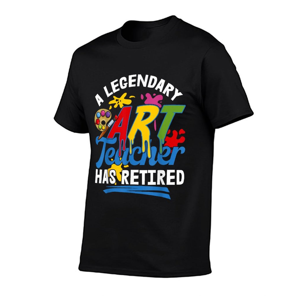 A Legendary Art Teacher Has Retired Retirement Party Gift  High-quality Stitching T-Shirt