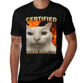 Certified Woman Respecter Funny Cat Meme Silly Cats Joke  Relaxed-fit T-Shirt