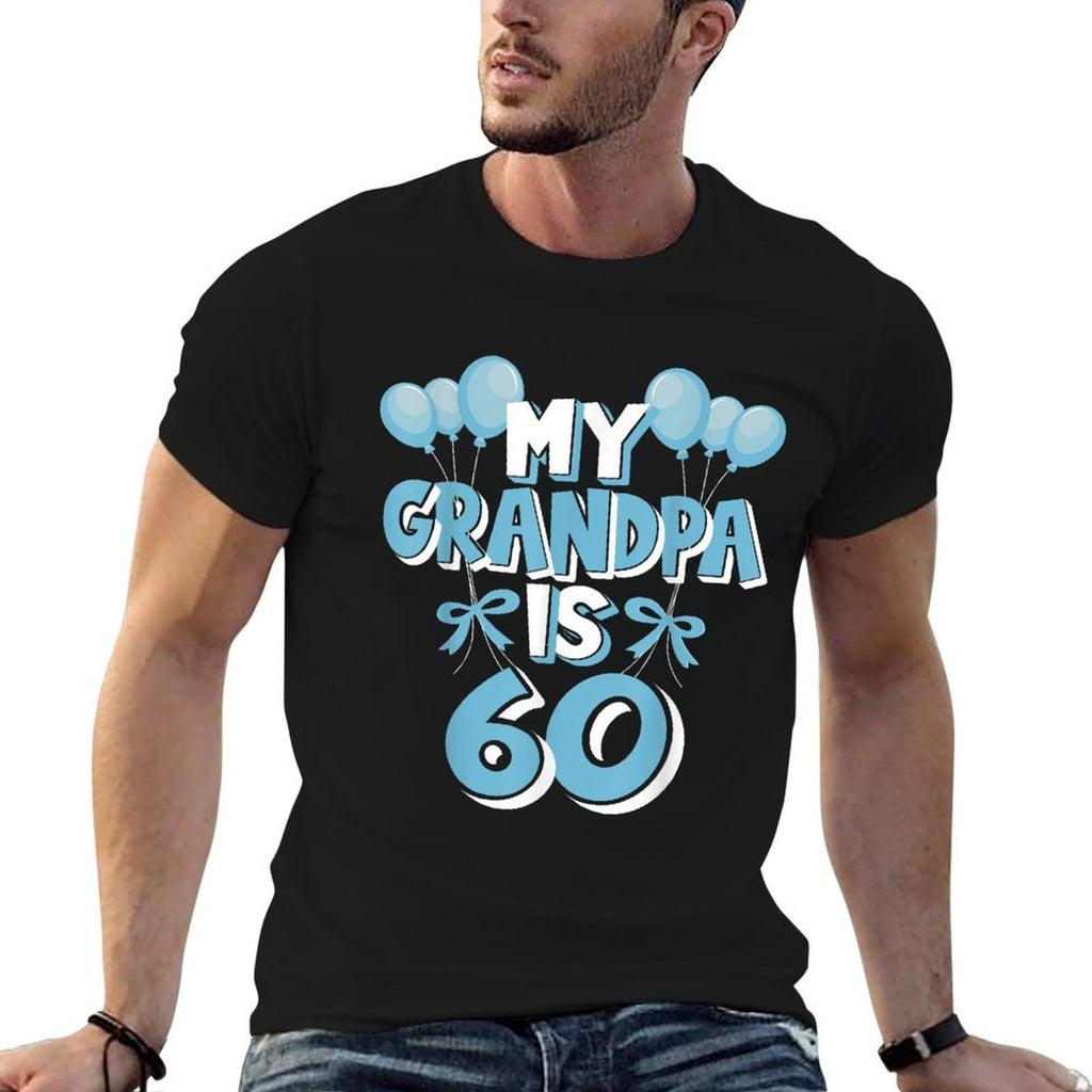 My Grandpa Is 60 Years Old Grandad 60th Birthday  Graphic-printed T-Shirt