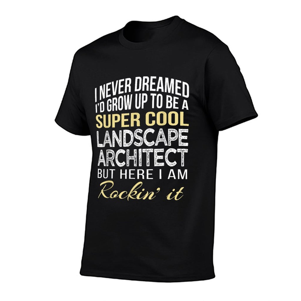 Landscape Architect T Funny Gift  Stretchy T-Shirt