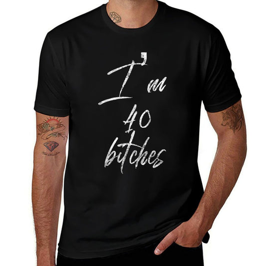 Funny 40th Birthday Gift for Women Girls Cute I&#39;m 40 Bitches  Ribbed Collar T-Shirt