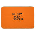 Welcome Great Pumpkin  Slip-Resistant Bath Mat