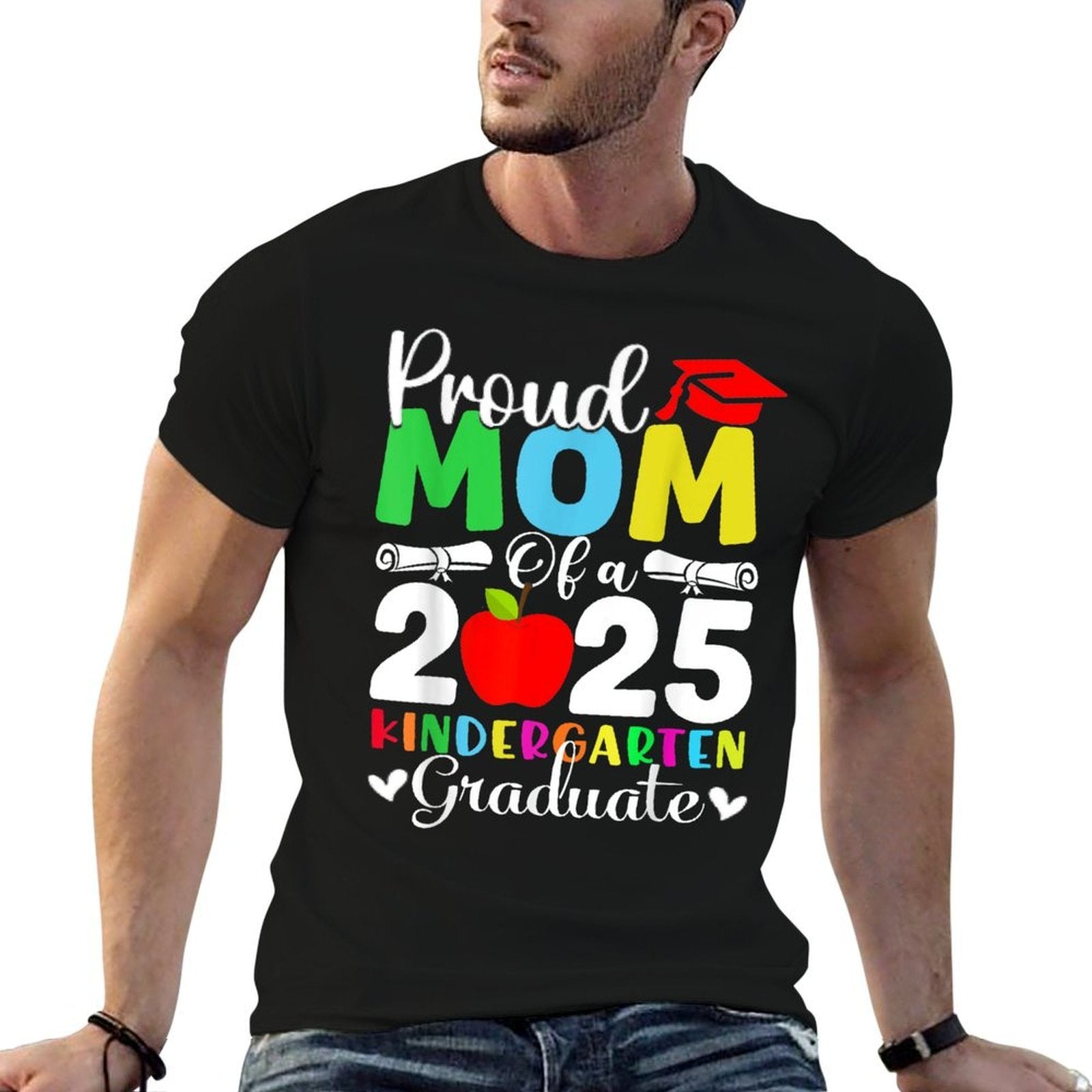 Graduation Proud Mom of 2025 Kindergarten Graduate  Summer-ready Fabric T-Shirt