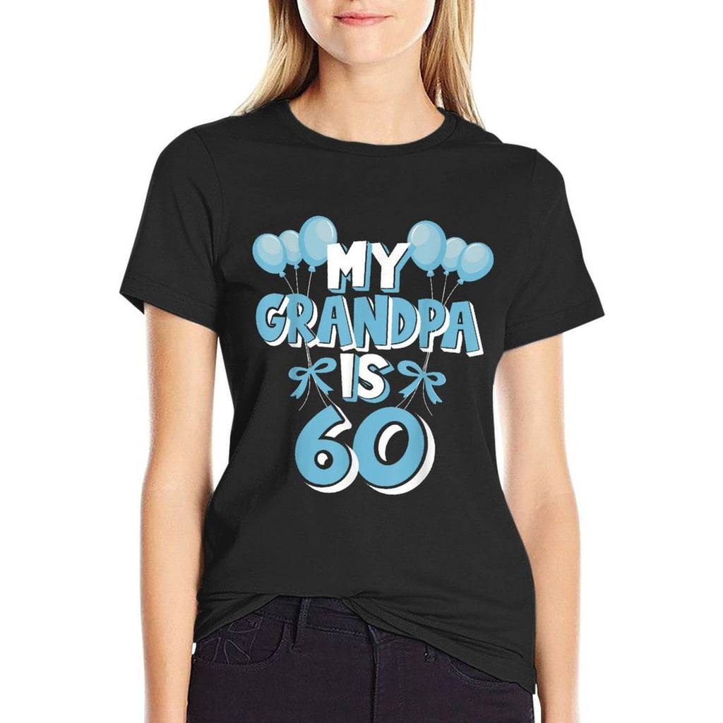 My Grandpa Is 60 Years Old Grandad 60th Birthday  Graphic-printed T-Shirt
