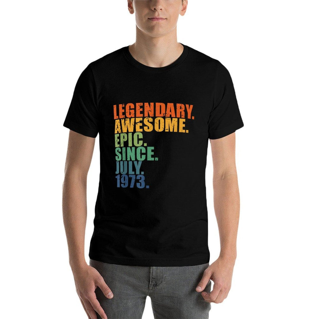 July 1973 50 Years Men Women Anniversary 50th Birthday Comfortable T-Shirt