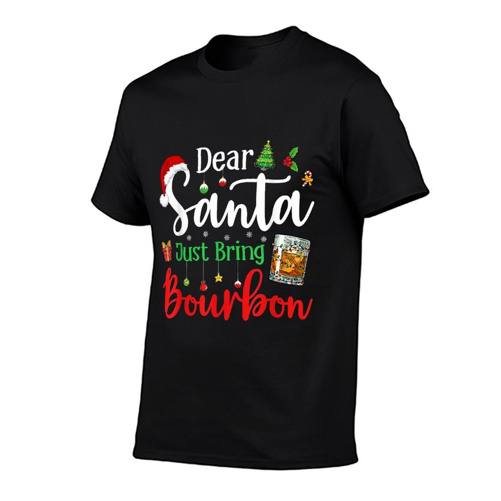 Funny Dear Santa Just Bring Bourbon Christmas Pajamas  Eco-friendly Material T-Shirt