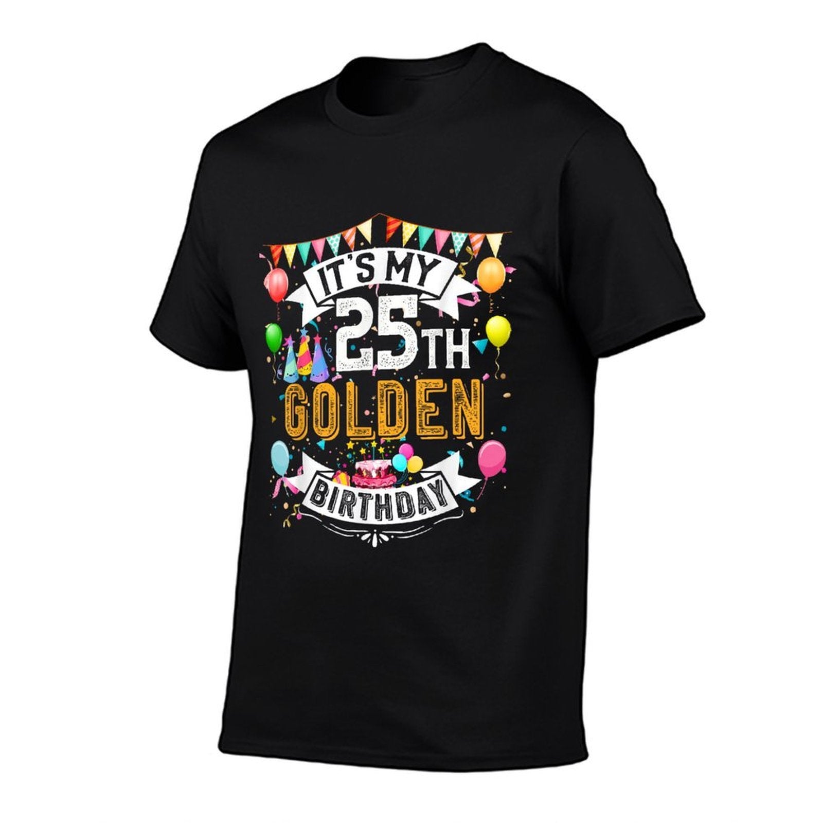25th Birthday It's My 25th Golden Birthday Vintage  Fade-proof Color T-Shirt