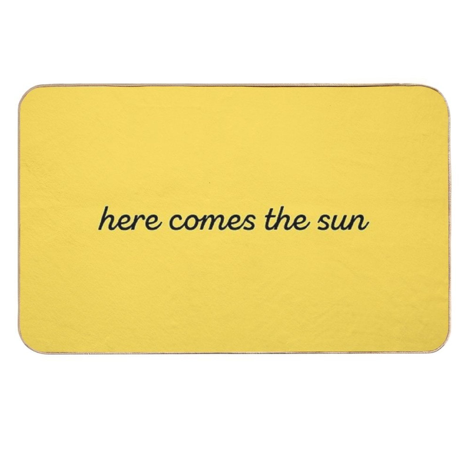 Here Comes The Sun  High-Traffic Bath Mat