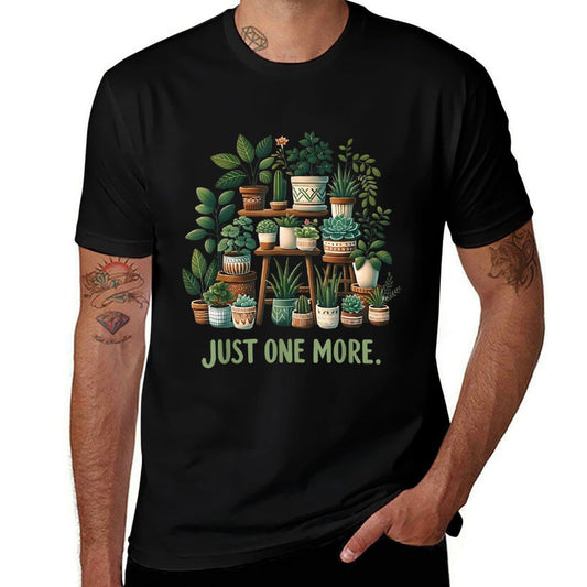 Just One More Funny Plant Lady Women Indoor Flower Floral  Versatile T-Shirt