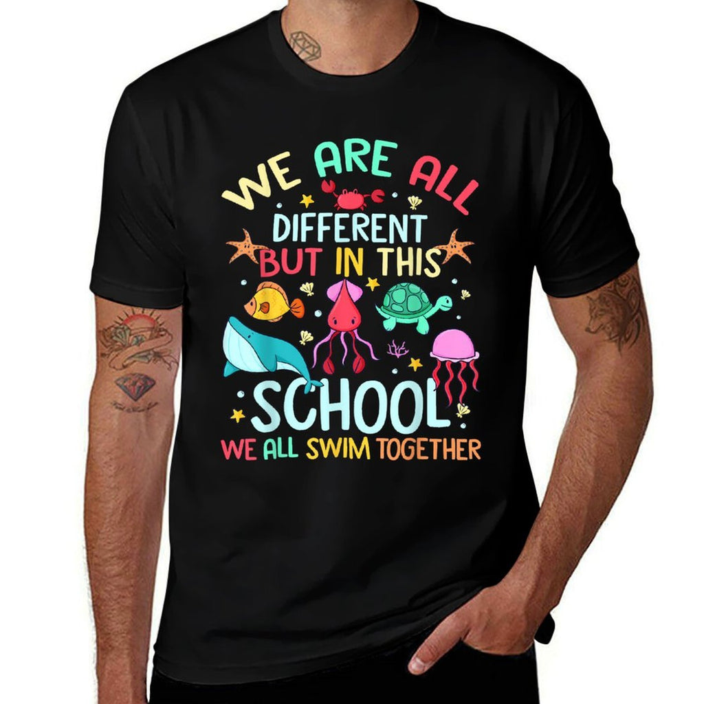 We Are Different But In This School We Swim Together Ocean  Vintage-inspired T-Shirt