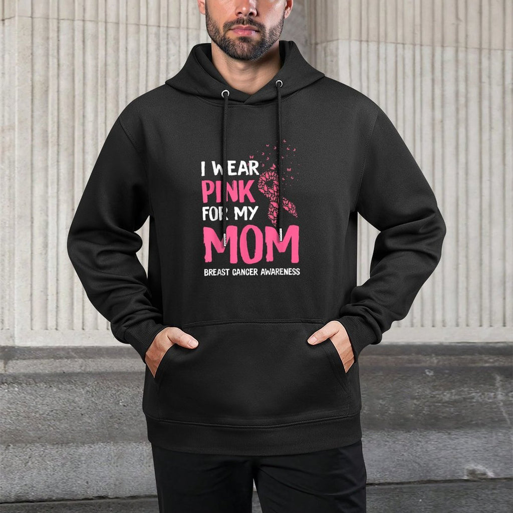 I Wear Pink For My Mom Breast Cancer Awareness Son Support Shape Retention Hoodie